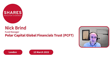 Polar Capital Global Financials Trust - Nick Brind, Fund Manager